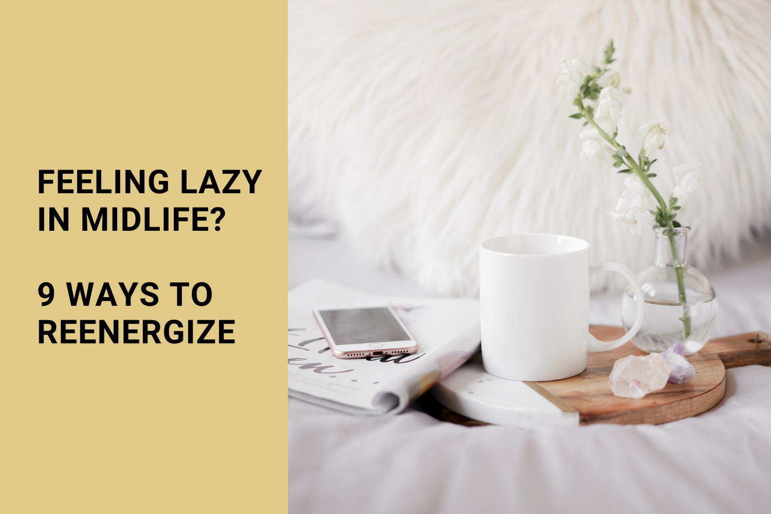 feeling lazy in midlife?
